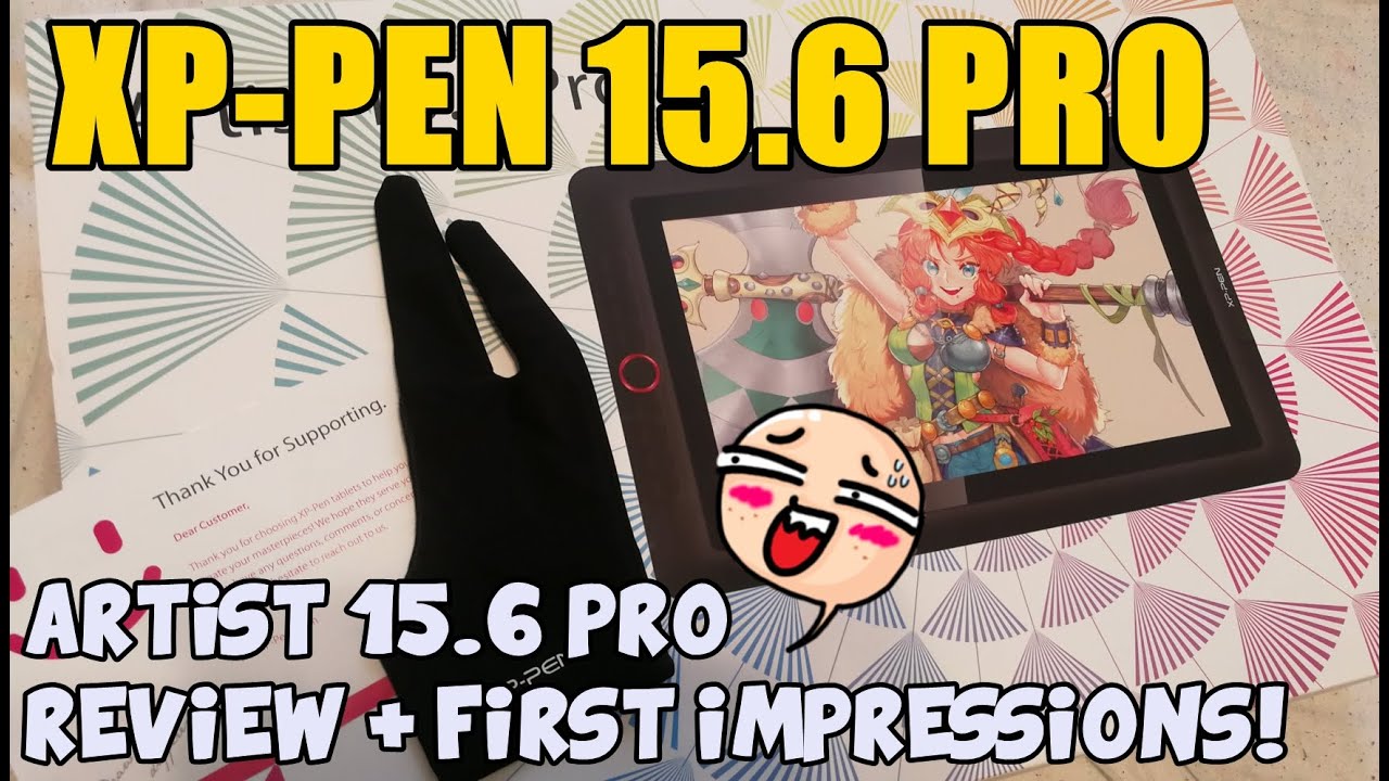 XP-PEN ARTIST 15.6 PRO REVIEW | My First Impressions! - YouTube