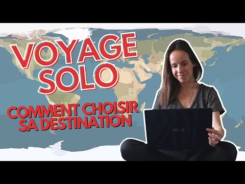 COMMENT CHOISIR SA DESTINATION POUR SON 1ER VOYAGE SOLO | MES CONSEILS + FICHIER EXCEL À TÉLÉCHARGER