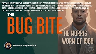 The Bug Bite | The First Cybersecurity Attack | The Morris Worm #computerworm #cybersecurity