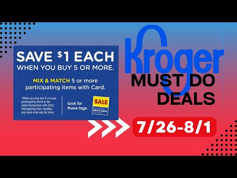 *MEGA SALE* Kroger MUST DO Deals for 7/26-8/1 | Mega Sale, 5x Weekly Digitals, & MORE