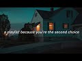Sad edit audio because you&#39;re the second choice🙁😢💔 ( a playlist with rain sound)