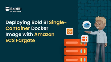Deploying Bold BI Single-Container Docker Image in Amazon ECS Fargate