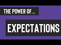 Small leadership tweaks the power of expectations