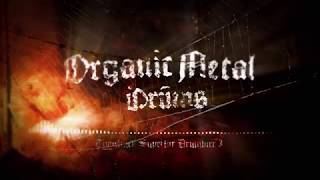 Organic Metal Drums