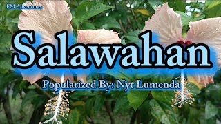 Kantang Nakaraan, Salawahan - Nyt Lumenda " Cover By: FM Adventures (Lyrics Video)
