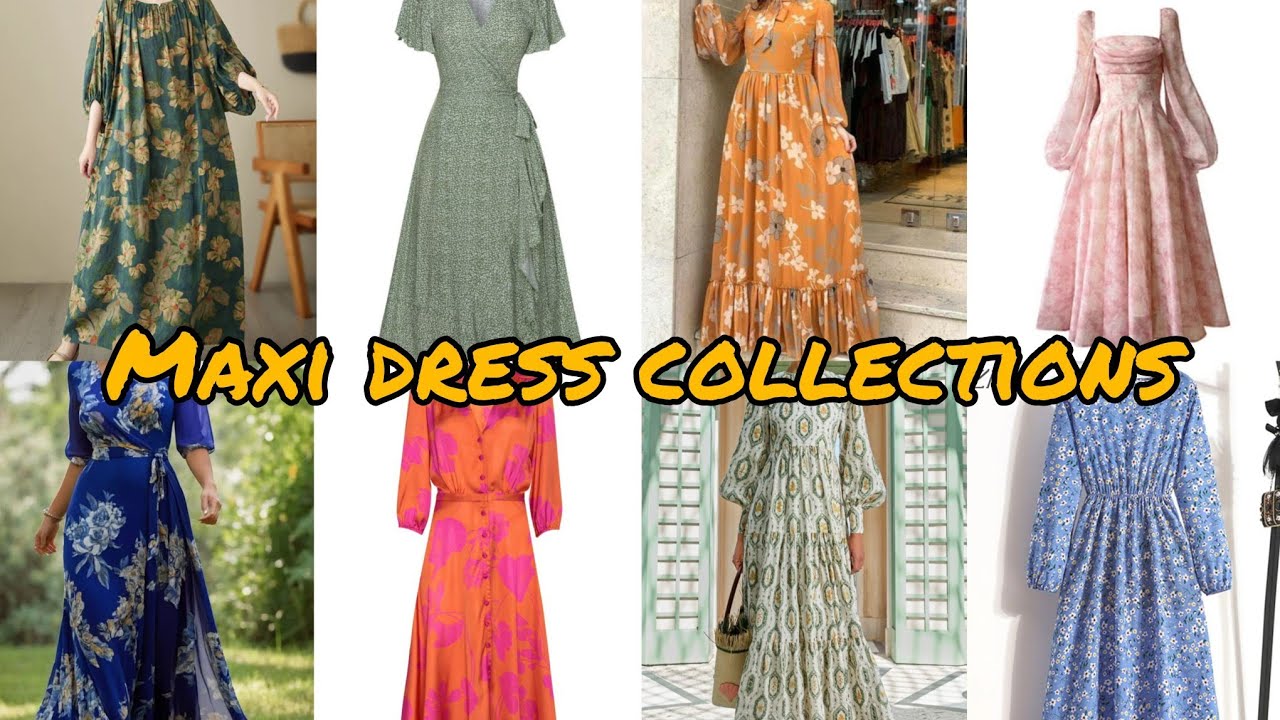 Maxi dress collection 