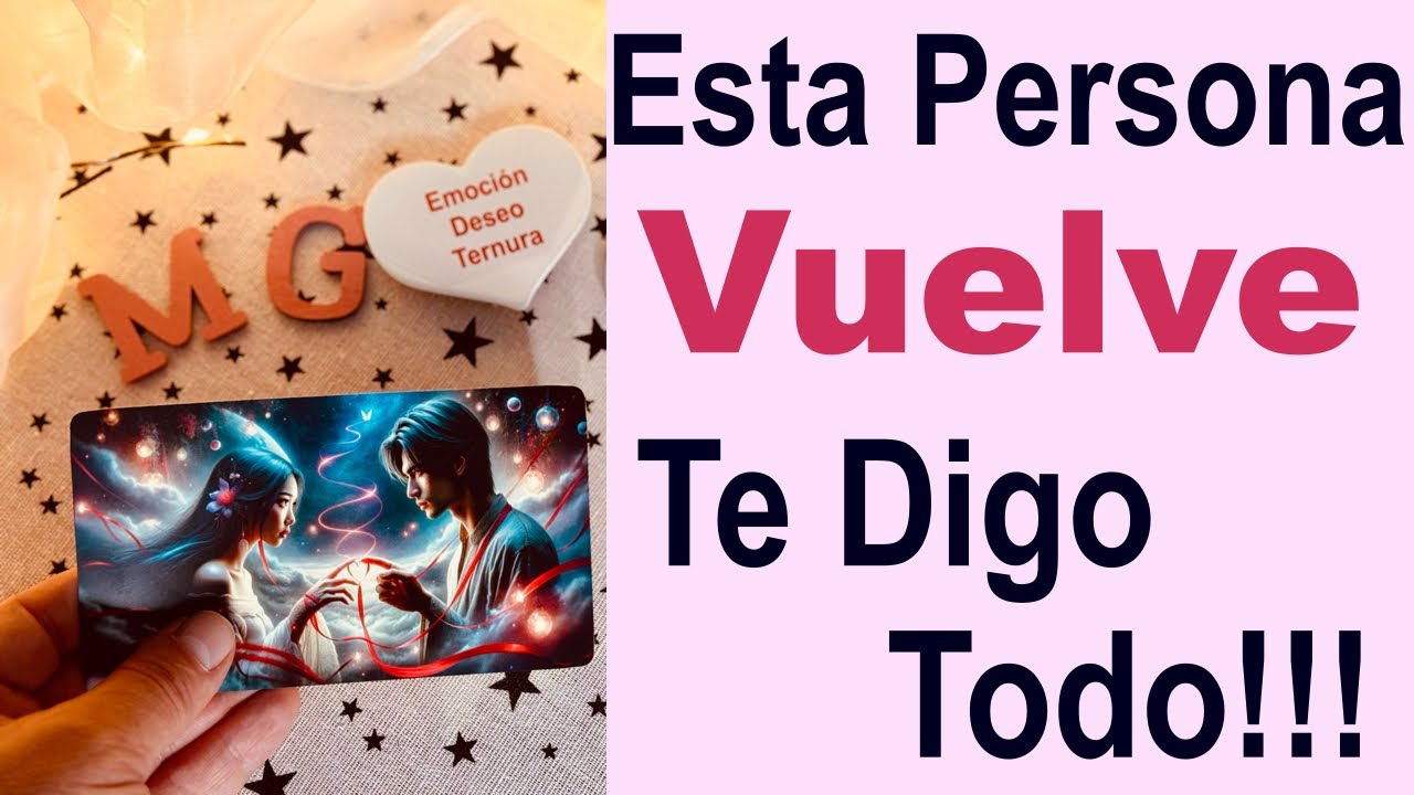 ESTA PERSONA VUELVE: SU NOMBRE, SU INTENCIÓN, TODO SOBRE ÉL/ELLA 💞😲 Tarot Amor Interactivo