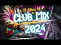 Music Mix 2024 | Party Club Dance 2024 | Best Remixes Of Popular Songs 2024 MEGAMIX (DJ Silviu M)