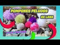 🎀 HAZ tus POMPONES PELUDOS de lana o estambre  SON FACILISIMOS DE HACER ⭐