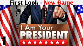 I Am Your President | First Look | New Game | Political Simulator | Part 1 screenshot 4