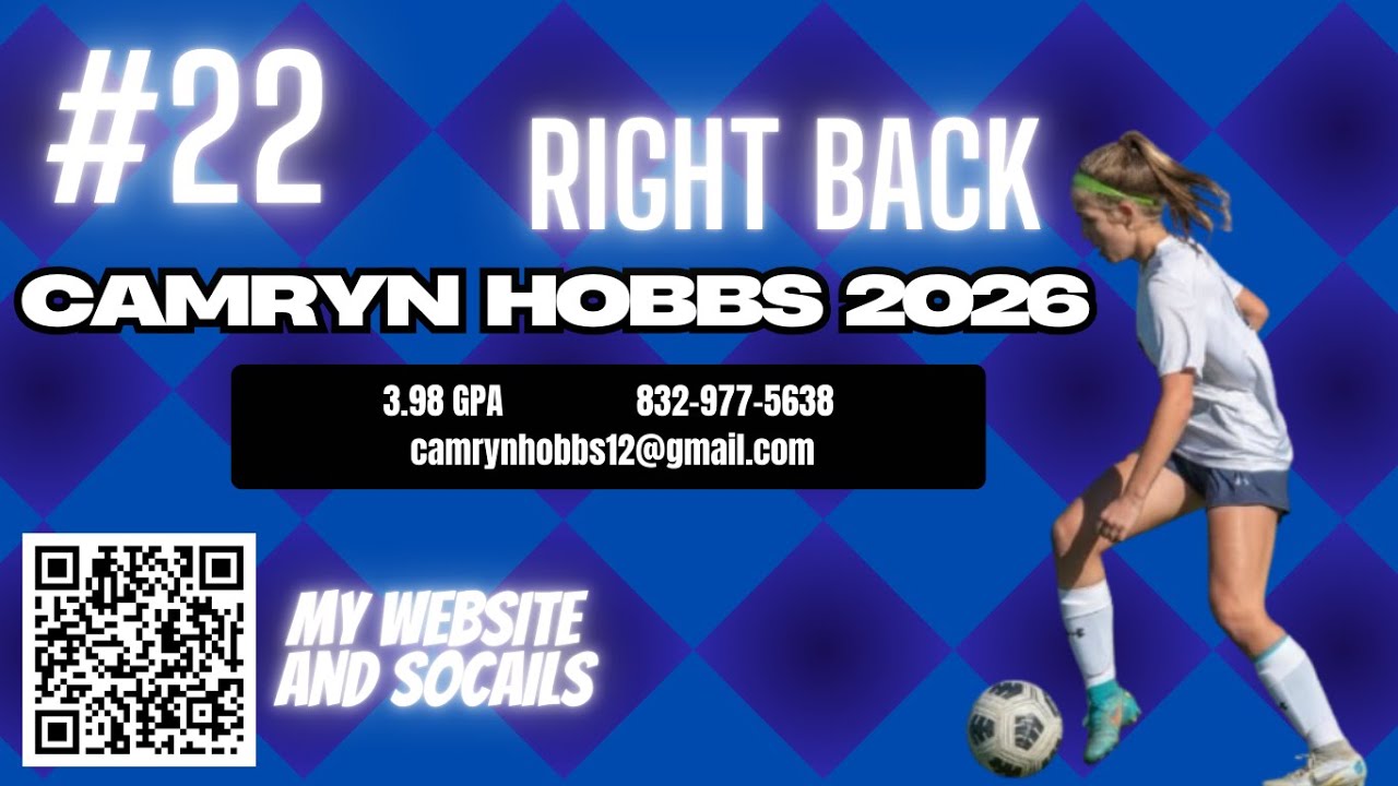 Camryn Hobbs- Class of 2026 - right back and center back #22