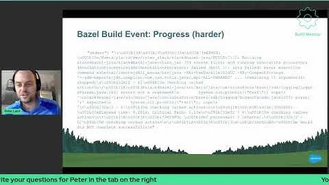 Day 1 Talk 11   Peter Laird   Creating Build Tools using the Bazel Build Event Protocol