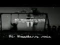 BÖ Waqqaberry Remix BÖ Waqqaberry Remix