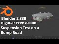 Blender 2.83B  - Three Wheeled Car Suspension Test on a Bump Road on  RIGACAR - FREE Addon