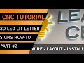 PART 2 - 3D LED Backlit Letter Sign Tutorial: Wiring, Assembly, Layout and Installation