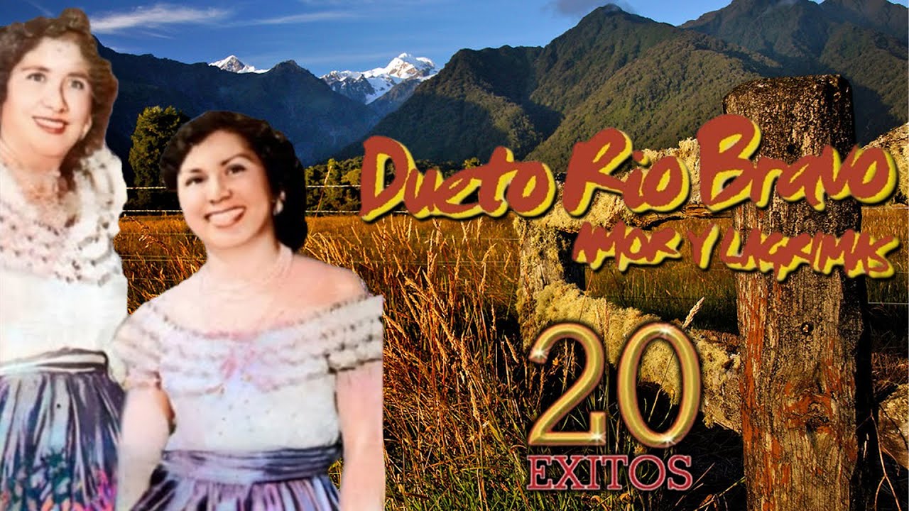 Mix de Dueto Rio Bravo Exitos - Corridos y rancheras Viejitas - 26 ...