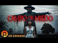 CAMPO DE MIEDO PELICULA EN HD COMPLETA DE TERROR EN ESPANOL LATINO