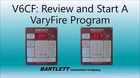 Bartlett V6CF | Review & Start Vary-Fire Program