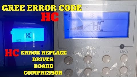 How to fix error hc gree Aircon Error hc gree Duct Type Inverter air conditioner 0505265874