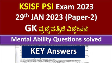 KSP KSISF PSI ಸಾಮಾನ್ಯ ಜ್ಜ್ಞಾನ ಪತ್ರಿಕೆ ವಿಶ್ಲೇಷಣೆ | GK Paper- 2 Analysis | Key Answers | 29 -1 -2023 |
