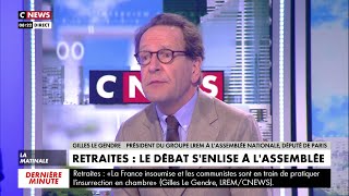 Gilles Le Gendre (LREM): « Il y a 33 députés qui sont en train de saboter le travail des 544 autres»