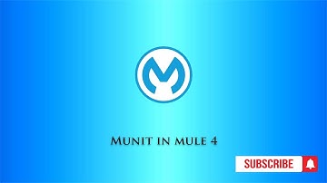 Munit in Mule 4