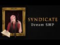 Syndicate  derivakat dream smp original song