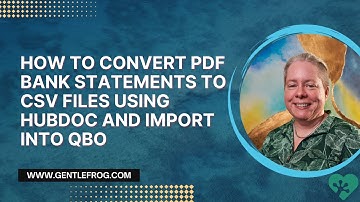How to Convert PDF Bank Statements to CSV Files Using Hubdoc and Import into QuickBooks Online
