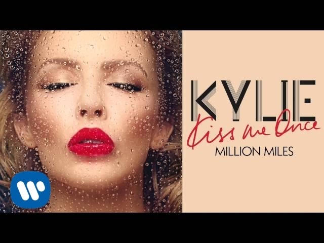 Kylie Minogue - Million Miles