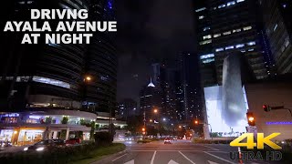 Driving Ayala Avenue At Night 4k  Makati City  Wall Street Of Metro Manila Philippines  Joyride