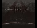Capture de la vidéo Humanity's Last Breath - Detestor (Full Ep)