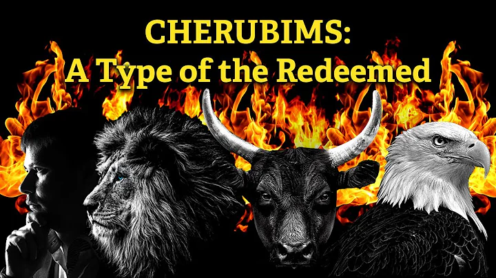 1. CHERUBIMS: A Type of the Redeemed (PART 1) - Ke...