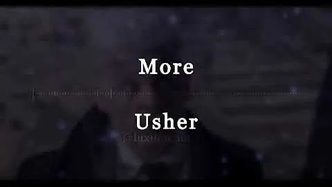 More(usher) audio edit