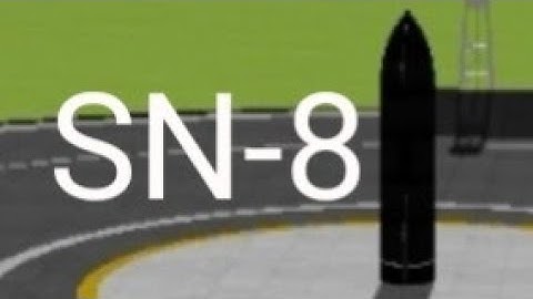 SN-8 Failed Version | SimpleRockets 2