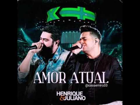 Henrique & Juliano – Amor Atual ( DVD Ao Vivo No Ibirapuera )