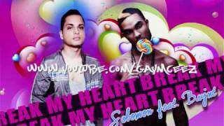 Solomon - Break My Heart (Remix Feat. Bry'Nt)