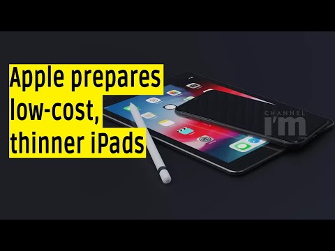 Apple to launch entry-level, 'thinner and low-cost' iPads in 2021