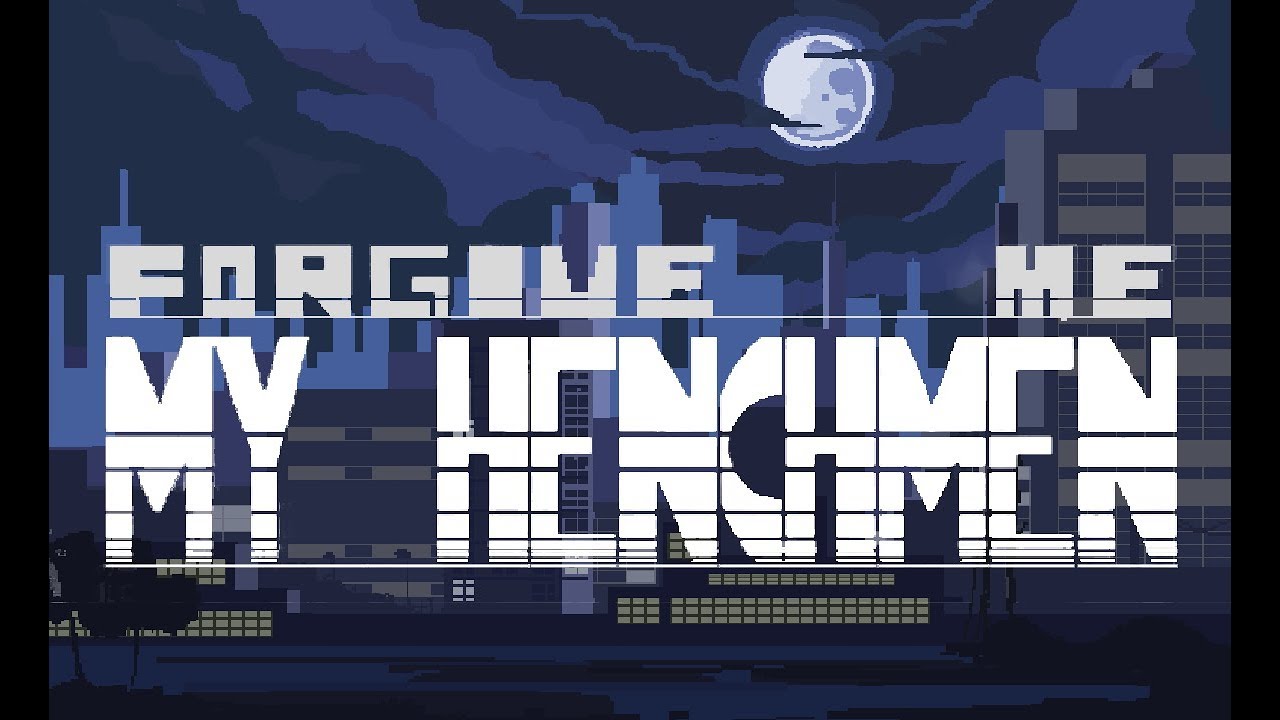 Forgive Me My Henchmen media thumbnail