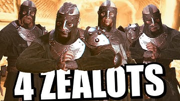 4 Zealots
