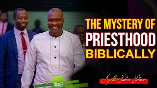 THE MYSTERY OF PRIESTHOOD THAT WILL CHANGE YOUR LIFE THIS MONTH  Apostle Joshua Selman 2022