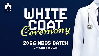 MMC  2026  MBBS BATCH WHITE COAT CEREMONY