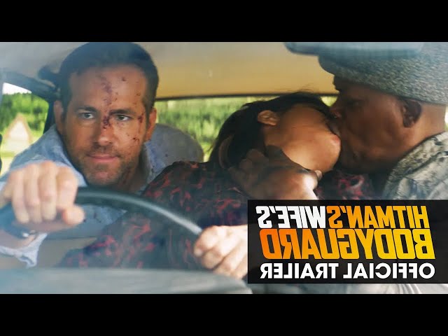 Ryan Reynolds, Samuel L. Jackson And Salma Hayek Star In Latest Trailer For  THE HITMAN'S WIFE'S BODYGUARD – We Are Movie Geeks