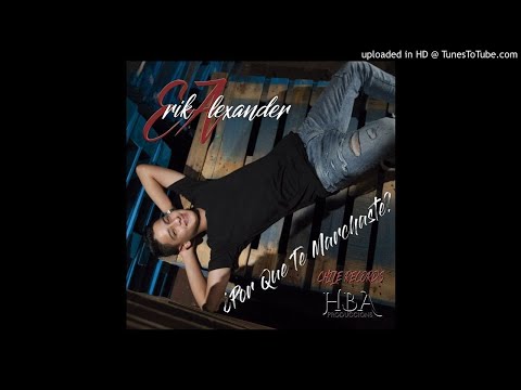 Erik Alexander - Hablale Fuerte (Estudio 2018)