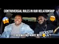 controversial rules we live by in our relationship.. others may not agree with | **MUST WATCH**