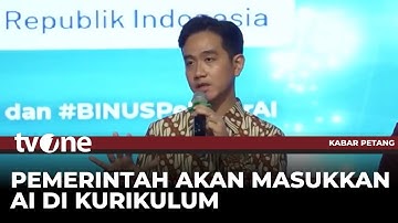 Wapres Gibran: Pelajaran AI Masuk Kurikulum SD, SMP, SMA & SMK | Kabar Petang tvOne