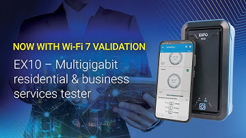 Validate Wi-Fi 7 with the EX10