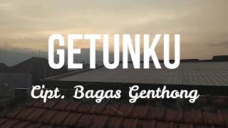 GETUNKU - BAGAS GENTHONG