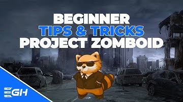 7 BEST Beginner Tips and Tricks for Project Zomboid