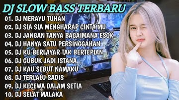 DJ TIKTOK TERBARU 2023 - DJ MERAYU TUHAN | DJ SIA SIA MENGHARAP CINTAMU FULL BASS TIKTOK