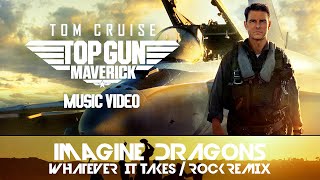 Top Gun: Maverick \/ Music Video \/ Imagine Dragons \\